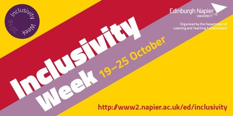 Contributions to Inclusivity Week 2016 at Edinburgh Napier University ...